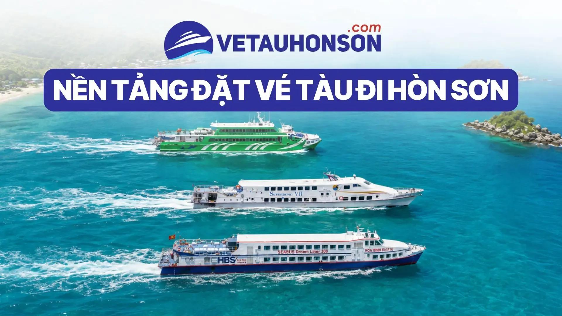 Nền tảng đặt vé tàu đi Hòn Sơn