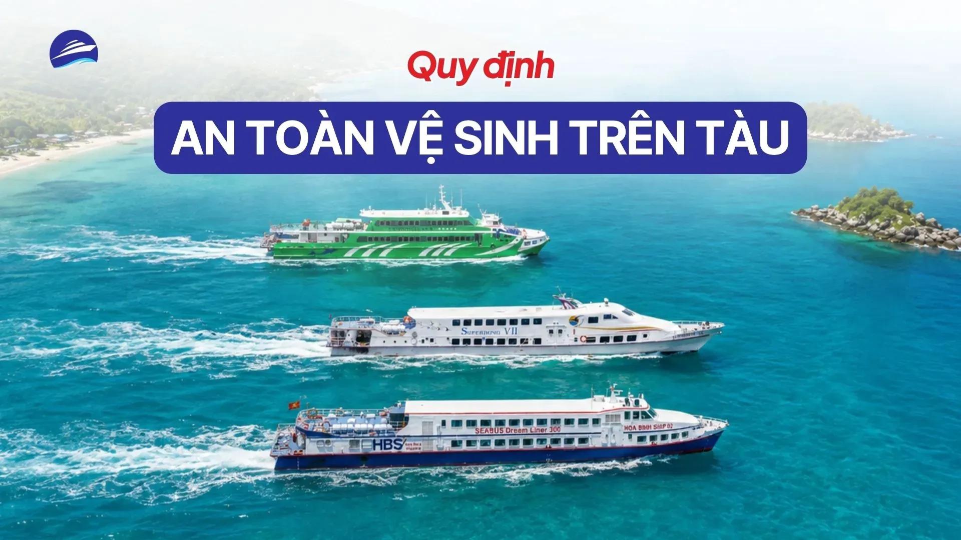 Quy định an toàn vệ sinh trên chuyến tàu